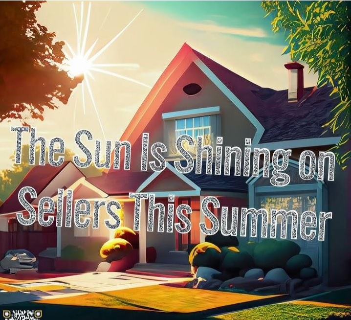 This summer the sun shines brightly on sellers